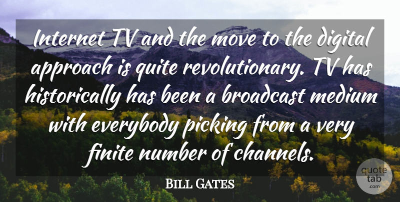 Bill Gates Quote About Moving, Numbers, Finite Number: Internet Tv And The Move...