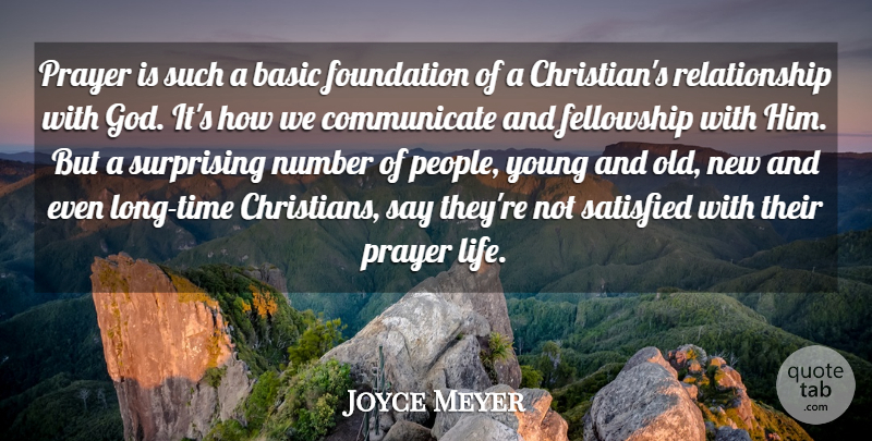 Joyce Meyer Quote About Christian, Prayer, Numbers: Prayer Is Such A Basic...