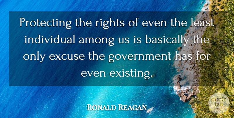Ronald Reagan Quote About Peace, War, Rights: Protecting The Rights Of Even...