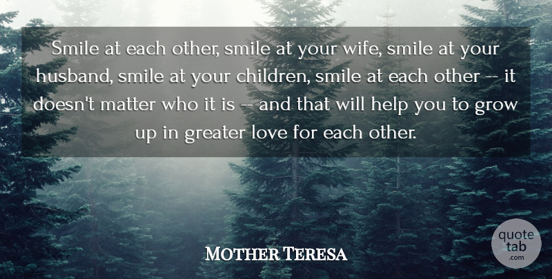 Mother Teresa Quote About Love, Family, Smile: Smile At Each Other Smile...