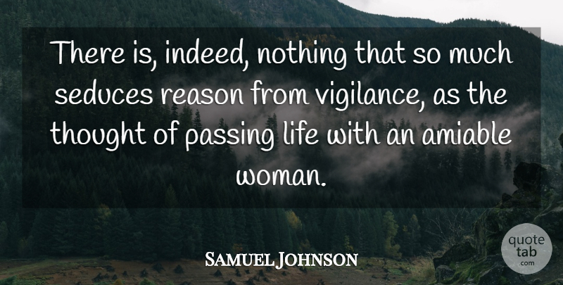 Samuel Johnson Quote About Marriage, Reason, Passing: There Is Indeed Nothing That...
