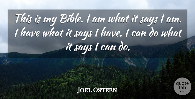 Joel Osteen Quote About Can Do, I Can: This Is My Bible I...