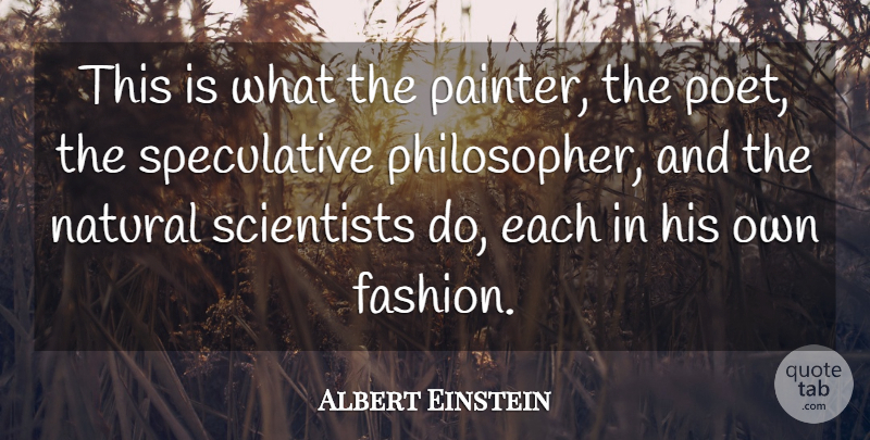Albert Einstein Quote About Fashion, Pain, Philosopher: This Is What The Painter...