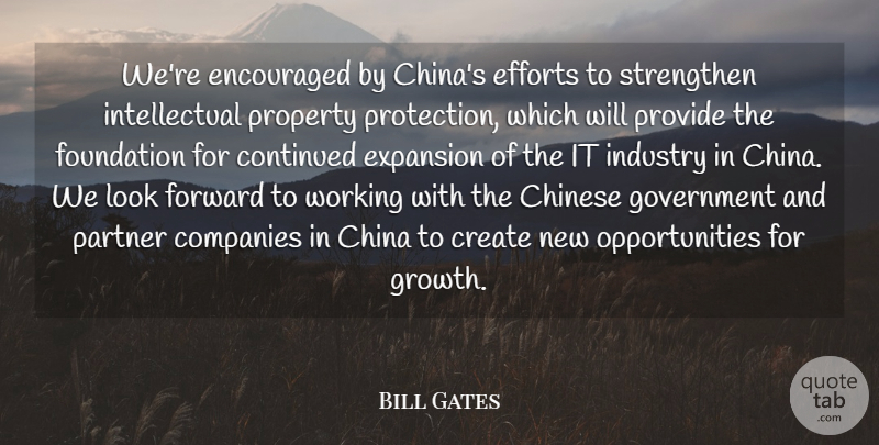 Bill Gates Quote About China, Chinese, Companies, Continued, Create: Were Encouraged By Chinas Efforts...