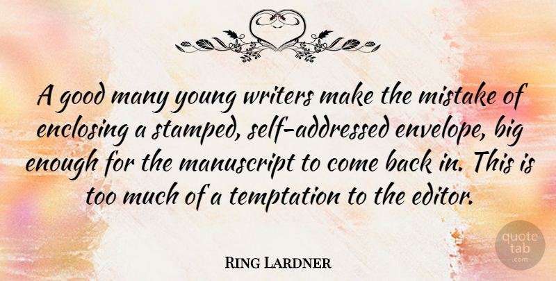 Ring Lardner Quote About American Comedian, Good, Manuscript, Writers: A Good Many Young Writers...