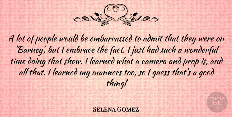 Selena Gomez Quote About People, Would Be, Facts: A Lot Of People Would...