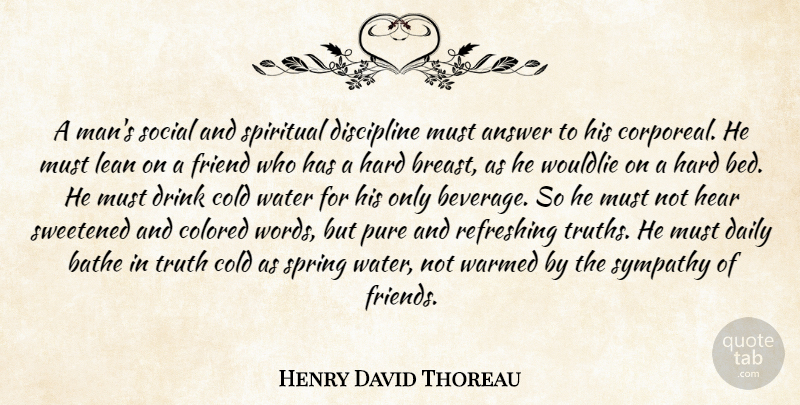 Henry David Thoreau Quote About Friendship, Spiritual, Spring: A Mans Social And Spiritual...