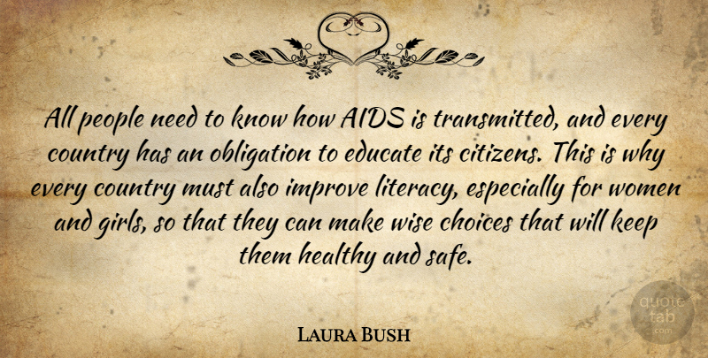 Laura Bush Quote About Girl, Wise, Country: All People Need To Know...