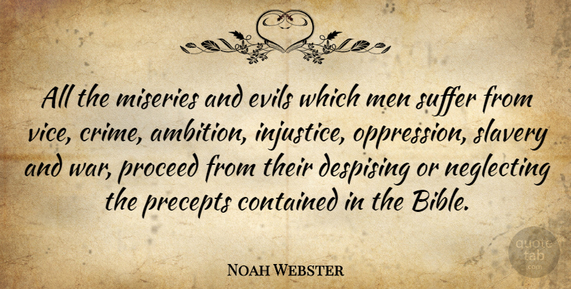 Noah Webster Quote About Christian, Religious, War: All The Miseries And Evils...