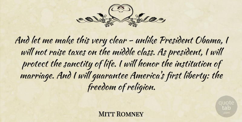 Mitt Romney Quote About Class, America, Honor: And Let Me Make This...
