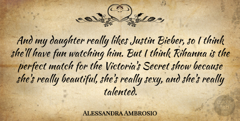 Alessandra Ambrosio Quote About Beautiful, Mother, Daughter: And My Daughter Really Likes...