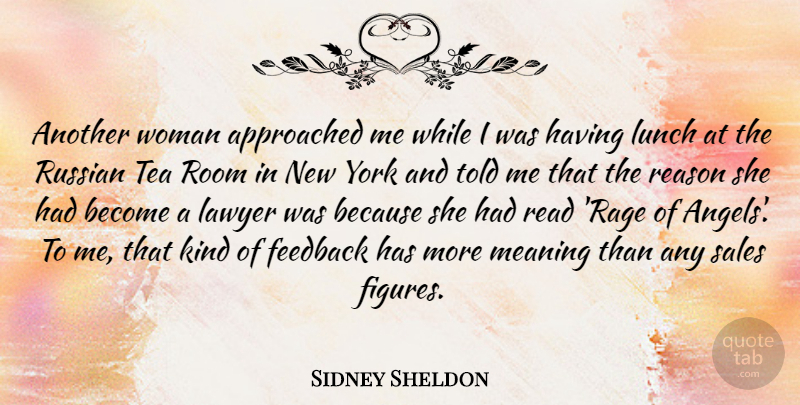 Sidney Sheldon Quote About New York, Angel, Lunch: Another Woman Approached Me While...