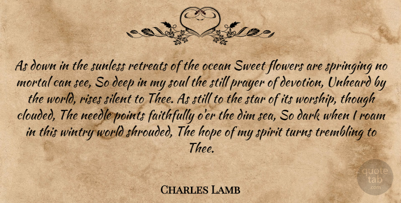 Charles Lamb Quote About Sweet, Stars, Prayer: As Down In The Sunless...
