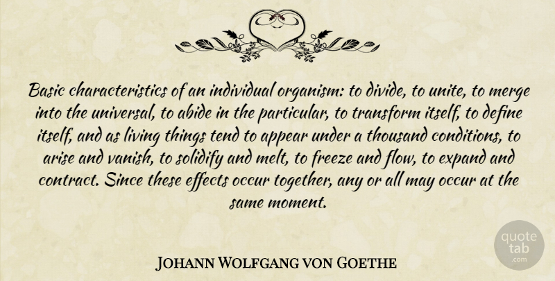 Johann Wolfgang von Goethe Quote About Life, Science, Together: Basic Characteristics Of An Individual...