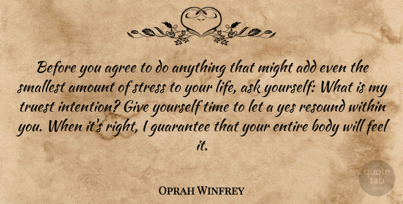 Oprah Winfrey Quote About Stress, Guarantees That, Giving: Before You Agree To Do...
