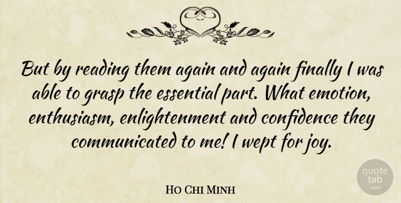 Ho Chi Minh Quote About Reading, Joy, Enlightenment: But By Reading Them Again...