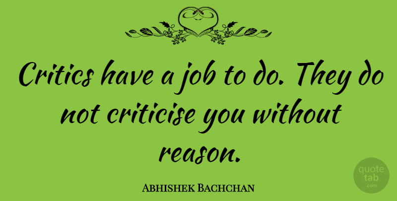 Abhishek Bachchan Quote About Job: Critics Have A Job To...