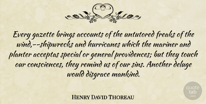 Henry David Thoreau Quote About Wind, Special, Hurricanes: Every Gazette Brings Accounts Of...