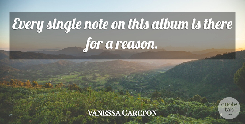Vanessa Carlton Quote About Album, American Musician, Note, Single: Every Single Note On This...