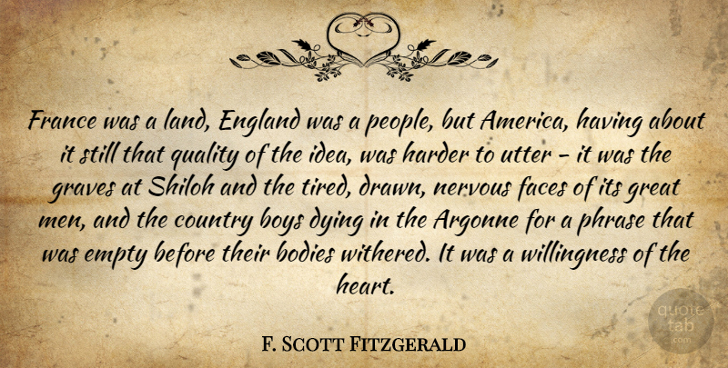 F. Scott Fitzgerald Quote About Country, Heart, Tired: France Was A Land England...