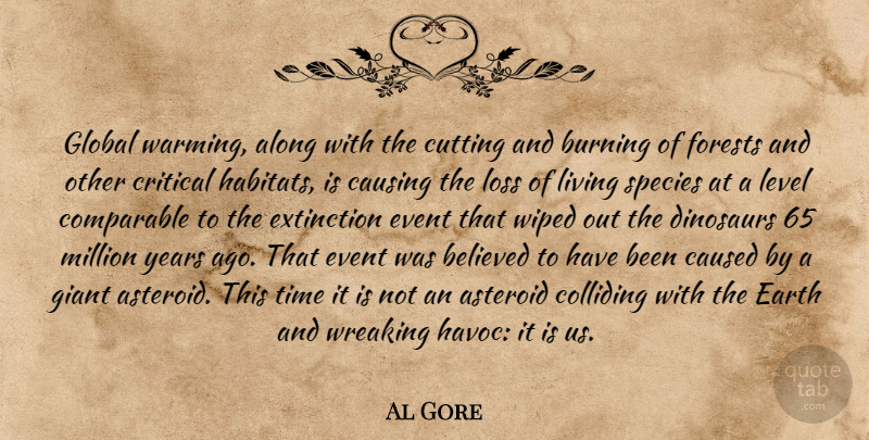 Al Gore Quote About Inspirational, Cutting, Loss: Global Warming Along With The...