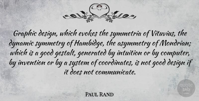 Paul Rand Quote About Design, Intuition, Doe: Graphic Design Which Evokes The...