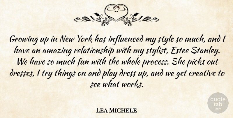 Lea Michele Quote About New York, Growing Up, Fun: Growing Up In New York...