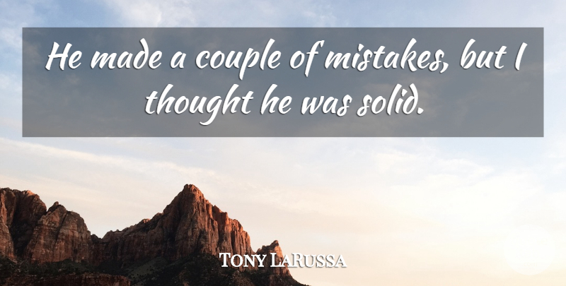 Tony LaRussa Quote About Couple: He Made A Couple Of...