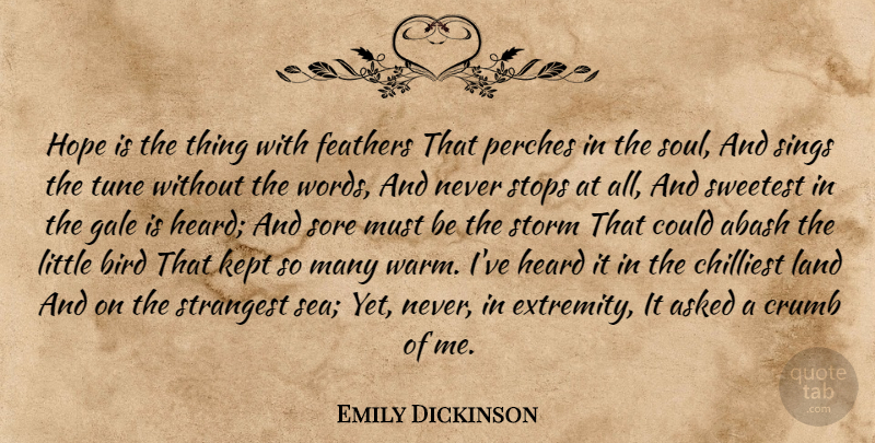 Emily Dickinson Quote About Sea, Land, Bird: Hope Is The Thing With...