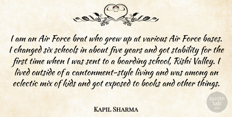 Kapil Sharma Quote About Air, Among, Boarding, Books, Brat: I Am An Air Force...