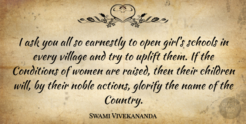 Swami Vivekananda Quote About Girl, Uplifting, Country: I Ask You All So...