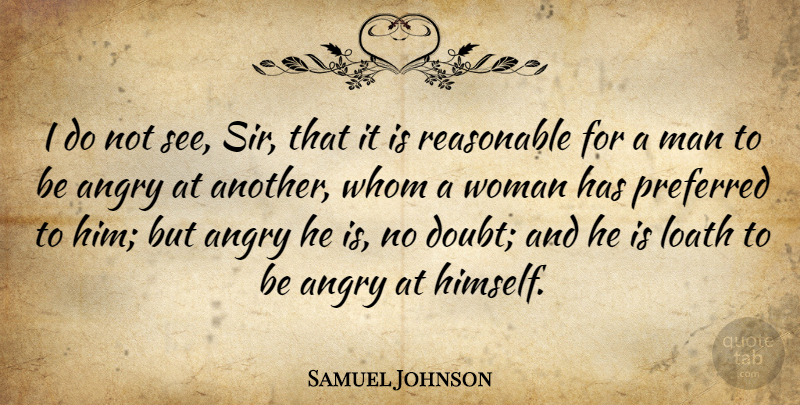 Samuel Johnson Quote About Science, Men, Doubt: I Do Not See Sir...