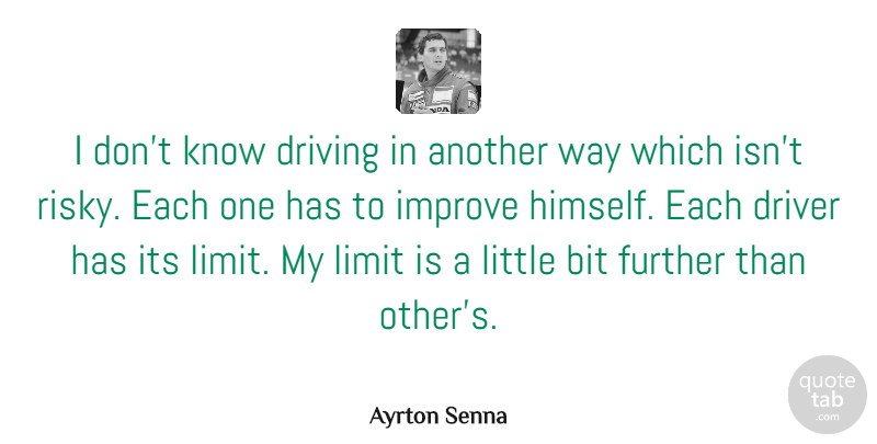Ayrton Senna Quote About Motivational, Motor Racing, Car: I Dont Know Driving In...