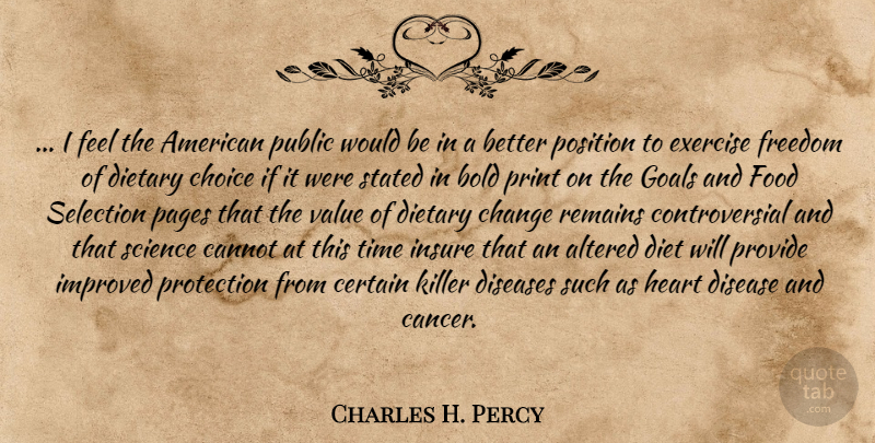 Charles H. Percy Quote About Cancer, Heart, Exercise: I Feel The American Public...