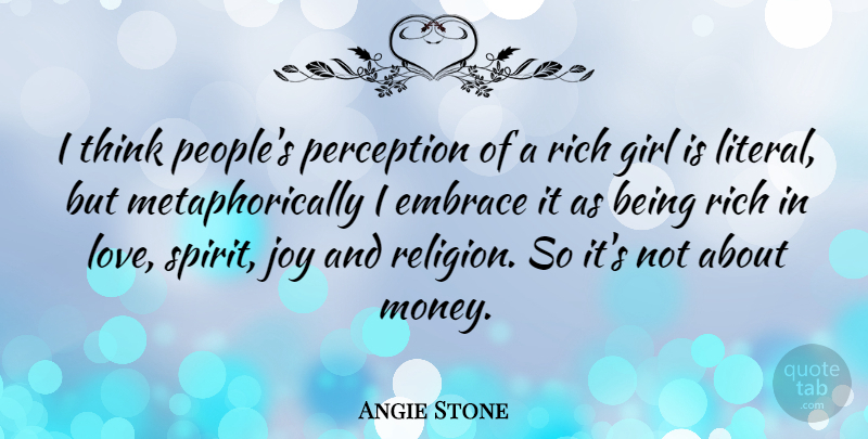 Angie Stone Quote About Girl, Thinking, People: I Think Peoples Perception Of...