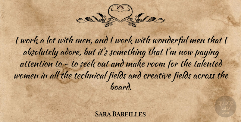 Sara Bareilles Quote About Men, Creative, Boards: I Work A Lot With...