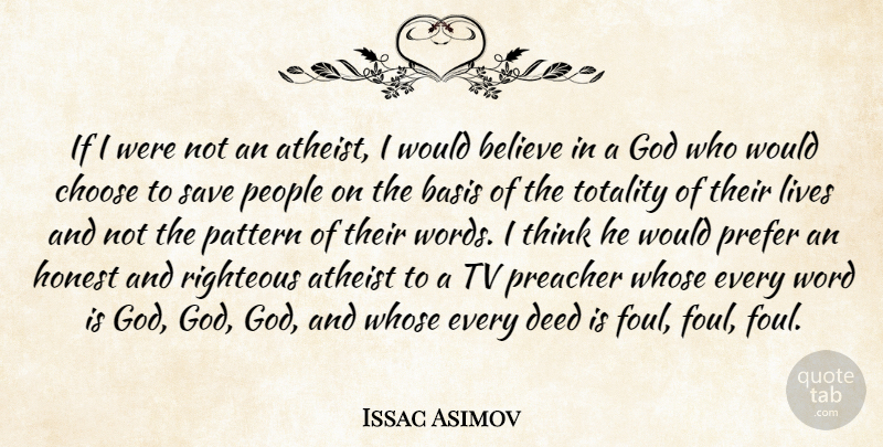 Isaac Asimov Quote About Spiritual, Atheist, Fear: If I Were Not An...