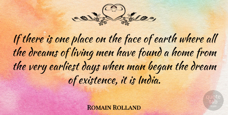 Romain Rolland Quote About Dream, Home, Men: If There Is One Place...