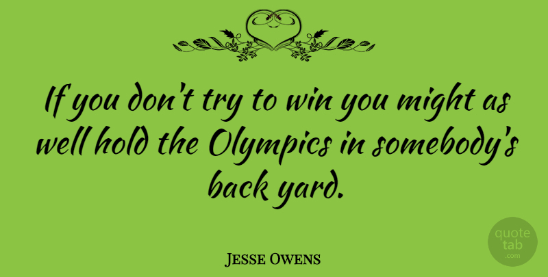 Jesse Owens Quote About Hockey, Winning, Advice: If You Dont Try To...