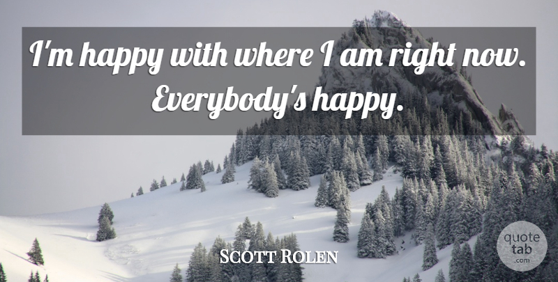 Scott Rolen Quote About Happy: Im Happy With Where I...