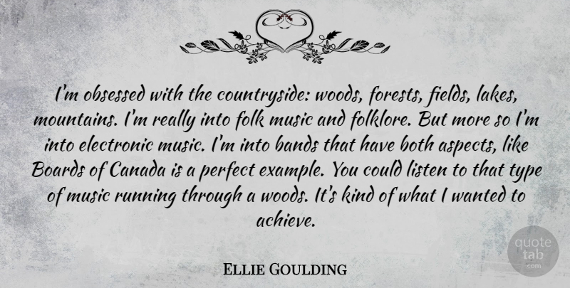 Ellie Goulding Quote About Running, Lakes, Perfect: Im Obsessed With The Countryside...