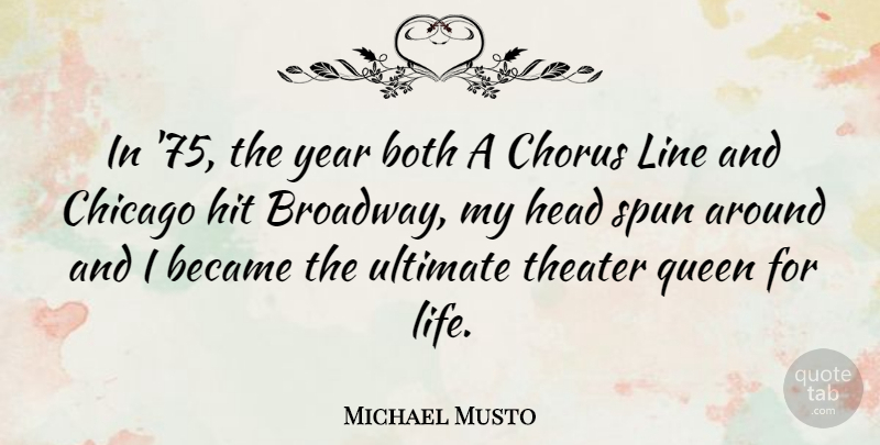 Michael Musto Quote About Queens, Years, Broadway: In 75 The Year Both...