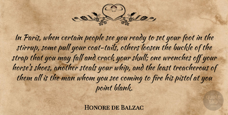 Honore de Balzac Quote About Horse, Fall, Men: In Paris When Certain People...