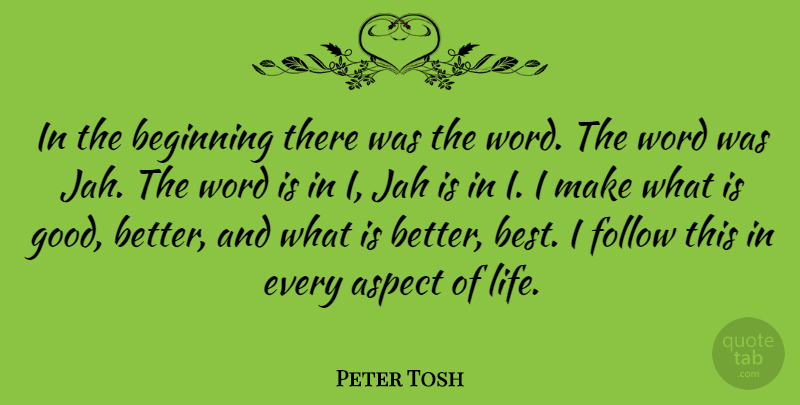 Peter Tosh Quote About Rasta, Aspect, Aspects Of Life: In The Beginning There Was...