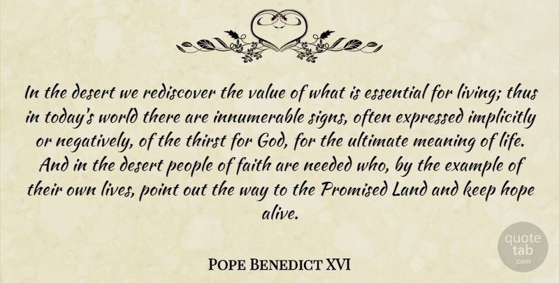 Pope Benedict XVI Quote About Land, People, Essentials: In The Desert We Rediscover...