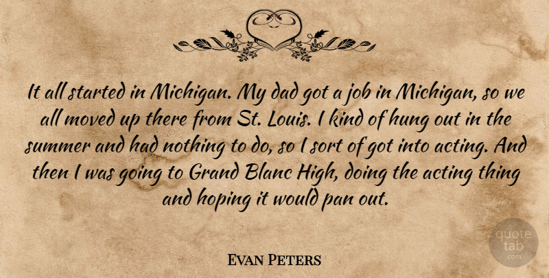 Evan Peters Quote About Summer, Jobs, Dad: It All Started In Michigan...