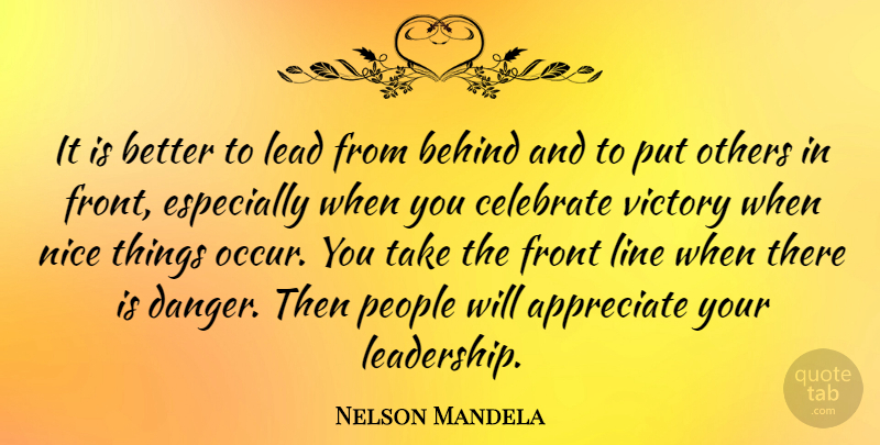 Nelson Mandela Quote About Inspirational, Leadership, Nice: It Is Better To Lead...