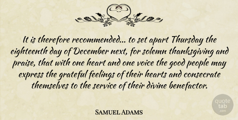 Samuel Adams Quote About Grateful, Heart, Voice: It Is Therefore Recommended To...