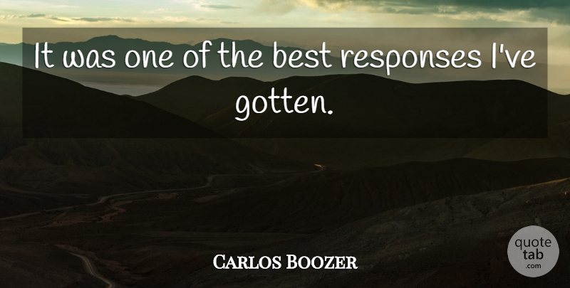 Carlos Boozer Quote About Best, Responses: It Was One Of The...