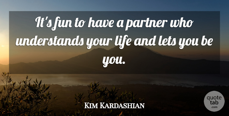 Kim Kardashian Quote About Life, Success, Fun: Its Fun To Have A...
